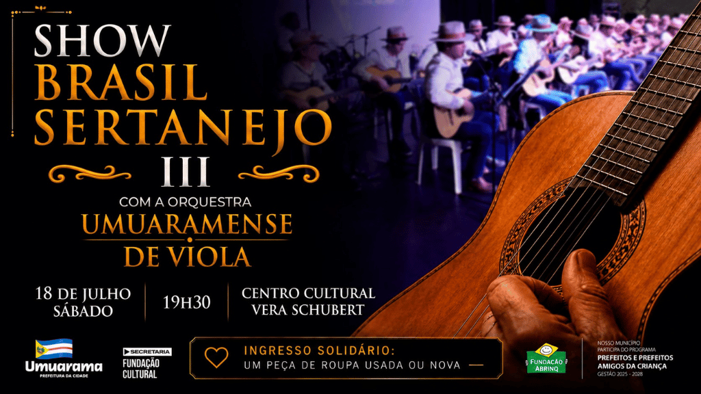 Banner do Show Brasil Sertanejo III com a Orquestra Umuaramense de Viola em Umuarama