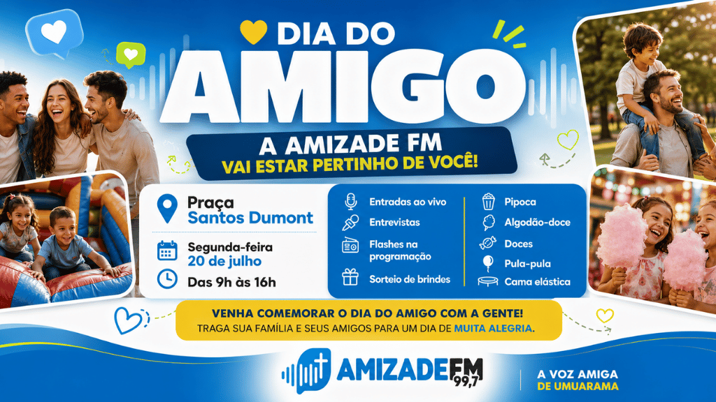 Programação especial do Dia do Amigo da Amizade FM na Praça Santos Dumont